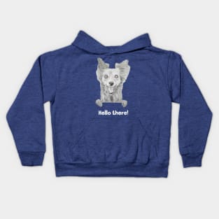 Hello there! - Happy cute dog / puppy smiling drawing graphite Kids Hoodie